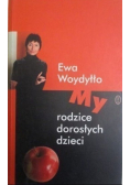 My rodzice dorosłych dzieci