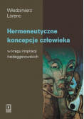 Hermeneutyczne koncepcje człowieka