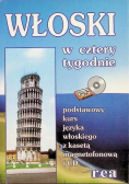 Włoski w cztery tygodnie Kurs podstawowy