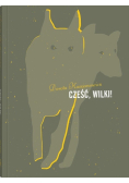 Cześć, wilki