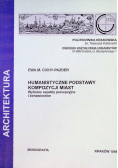 Humanistyczne podstawy kompozycji miasta