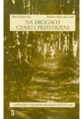 Na drogach czasu i przestrzeni