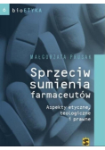 Bioetyka Sprzeciw sumienia farmaceutów