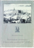 Szwedzkie opowieści Z dziejów polsko szwedzkich XIV - XVIII w