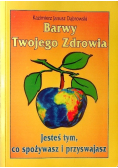 Barwy twojego zdrowia