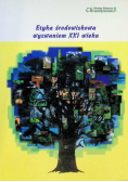 Etyka środowiskowa wyzwaniem XXI wieku