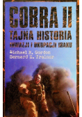 Cobra II Tajna historia inwazji i okupacji Iraku