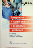 Postępowanie w nagłych stanach w położnictwie i ginekologii