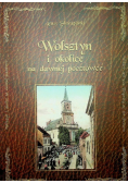 Wolsztyn i okolice na dawnej pocztówce