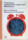 Technologia mechanizmów zegarowych . Mechanizmy