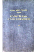 Rozmyślania o życiu kapłańskiem Tom 2 1936 r.