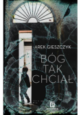 Bóg tak chciał