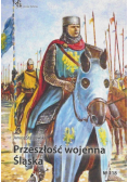 Przeszłość wojenna Śląska