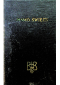 Biblia to jest Pismo Święte Starego i Nowego Testamentu z apokryfami
