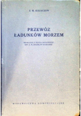 Przewóz ładunków morzem