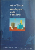 Metafizyczne wątki w ekonomii