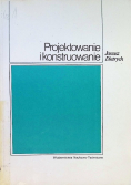 Projektowanie i konstruowanie