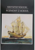 Rozmowy z Mokwą