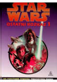 Star Wars ostatni rozkaz Tom 1