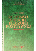 Biblioteka filozofów Tom  22 Rozprawa o duchu filozofii pozytywnej