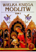 Wielka Księga Modlitw Tom 1