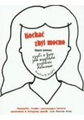 Kochać zbyt mocno czyli o tym jak wygląda przemoc domowa