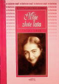Moje złote lata 1913 1939