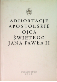 Adhortacje apostolskie Ojca Świętego Jana Pawła II