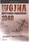 Wojna brytyjsko francuska 1940  Zatopić Francuzów