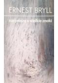 Nie proszę o wielkie znaki