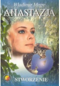 Anastazja część 4 Stworzenie