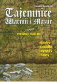 Tajemnice Warmii i Mazur oraz poligonu Stablack