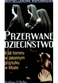 Przerwane dzieciństwo