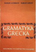 Auerbach Marian, Golias Marian - Gramatyka grecka