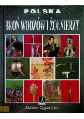 Polska broń wodzów i żołnierzy
