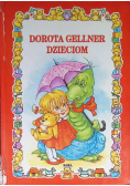 Dorota Gellner dzieciom