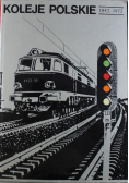 Koleje polskie 1842 - 1972