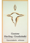 Herling-Grudziński Opowiadania zebrane