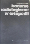 Badanie radiologiczne w ortopedii