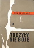 Toczyły się boje