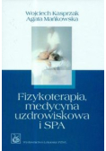 Fizykoterapia, medycyna uzdrowiskowa i SPA