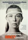 Sztuczna Inteligencja Nieludzka arcyludzka