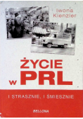 Życie w PRL I strasznie i śmiesznie