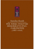 Pół wieku polityki demokratyczno-narodowej