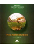 Moja historia futbolu Tom 1