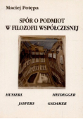 Spór o podmiot w filozofii współczesnej