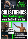 Calisthenics fur Anfanger