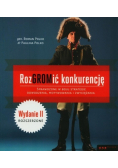 Rozgromić konkurencję Sprawdzone w boju strategie dowodzenie, motywowania i zwyciężania
