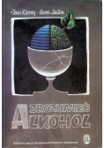 Zrozumieć alkohol