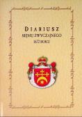 Diariusz Sejmu Zwyczajnego 1672 Roku
